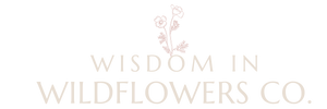 Wisdom in Wildflowers Co. - Home